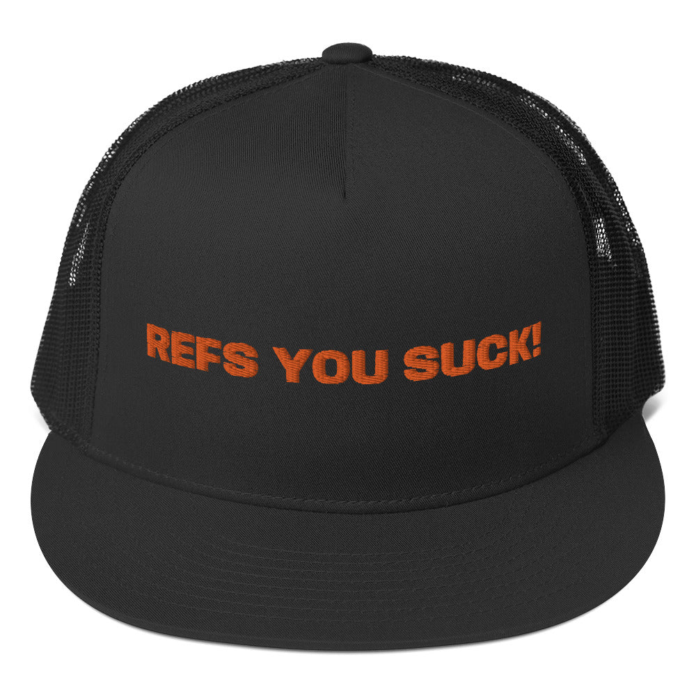 REFS YOU SUCK TRUCKER HAT