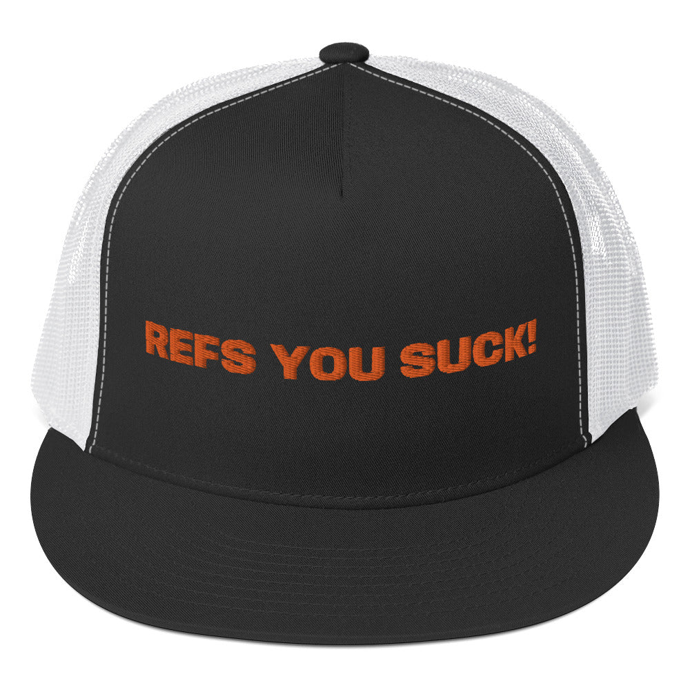 REFS YOU SUCK TRUCKER HAT