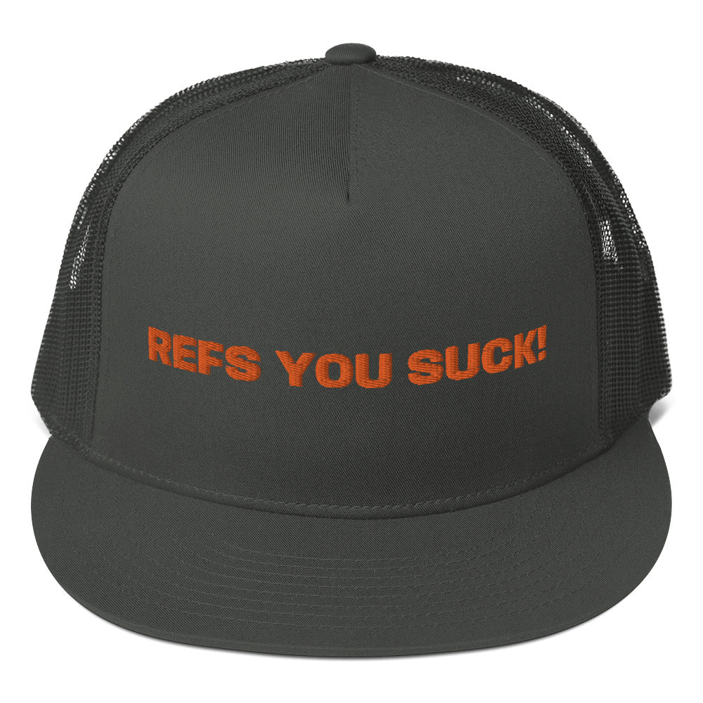 REFS YOU SUCK TRUCKER HAT