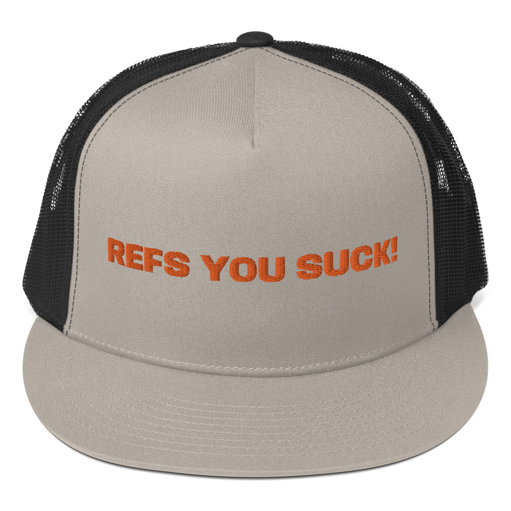 REFS YOU SUCK TRUCKER HAT