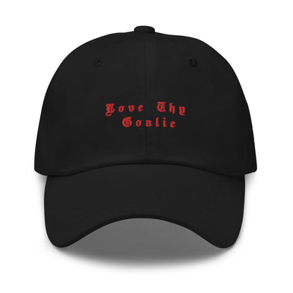 LOVE THY GOALIE DAD HAT