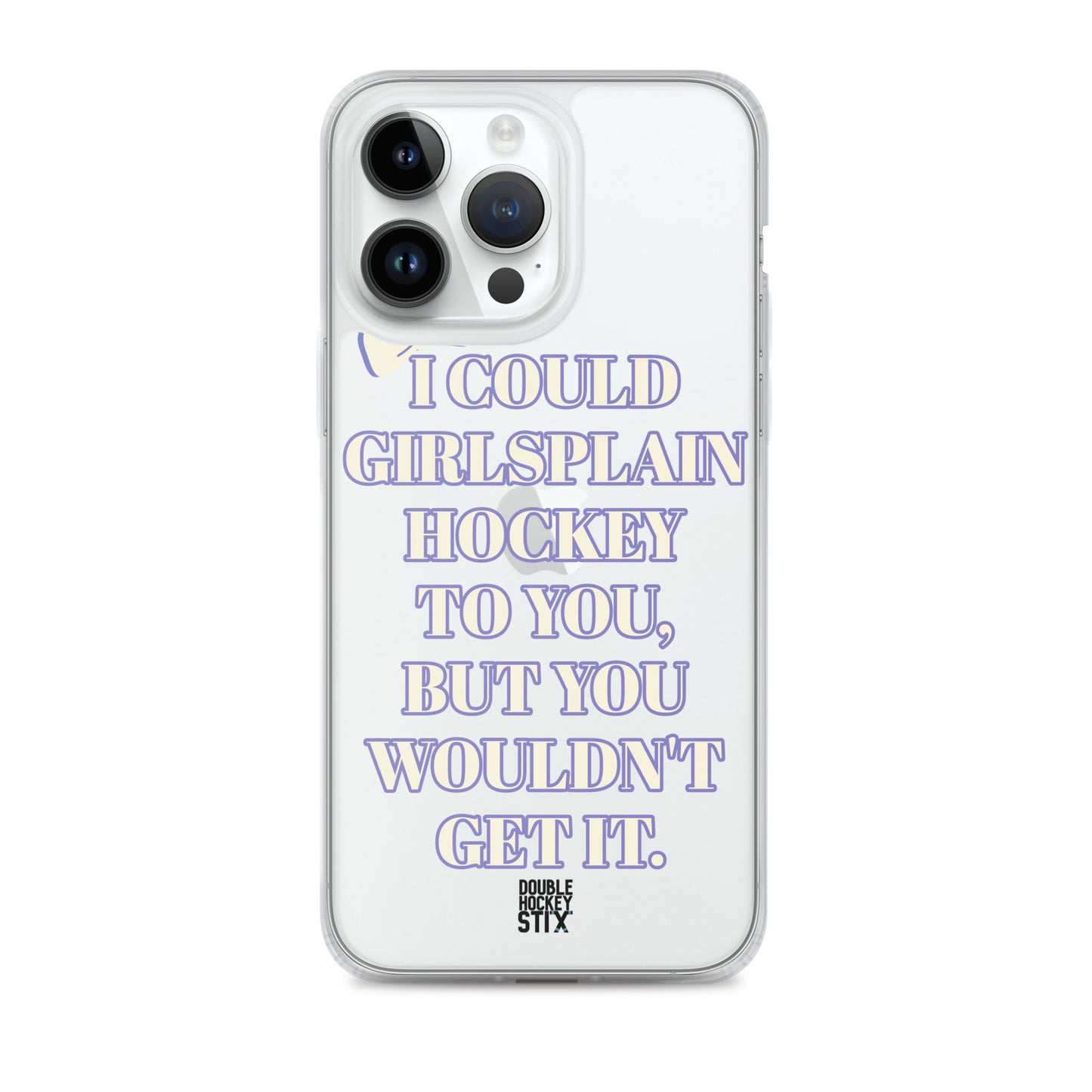 GIRLSPLAIN iPHONE CASE