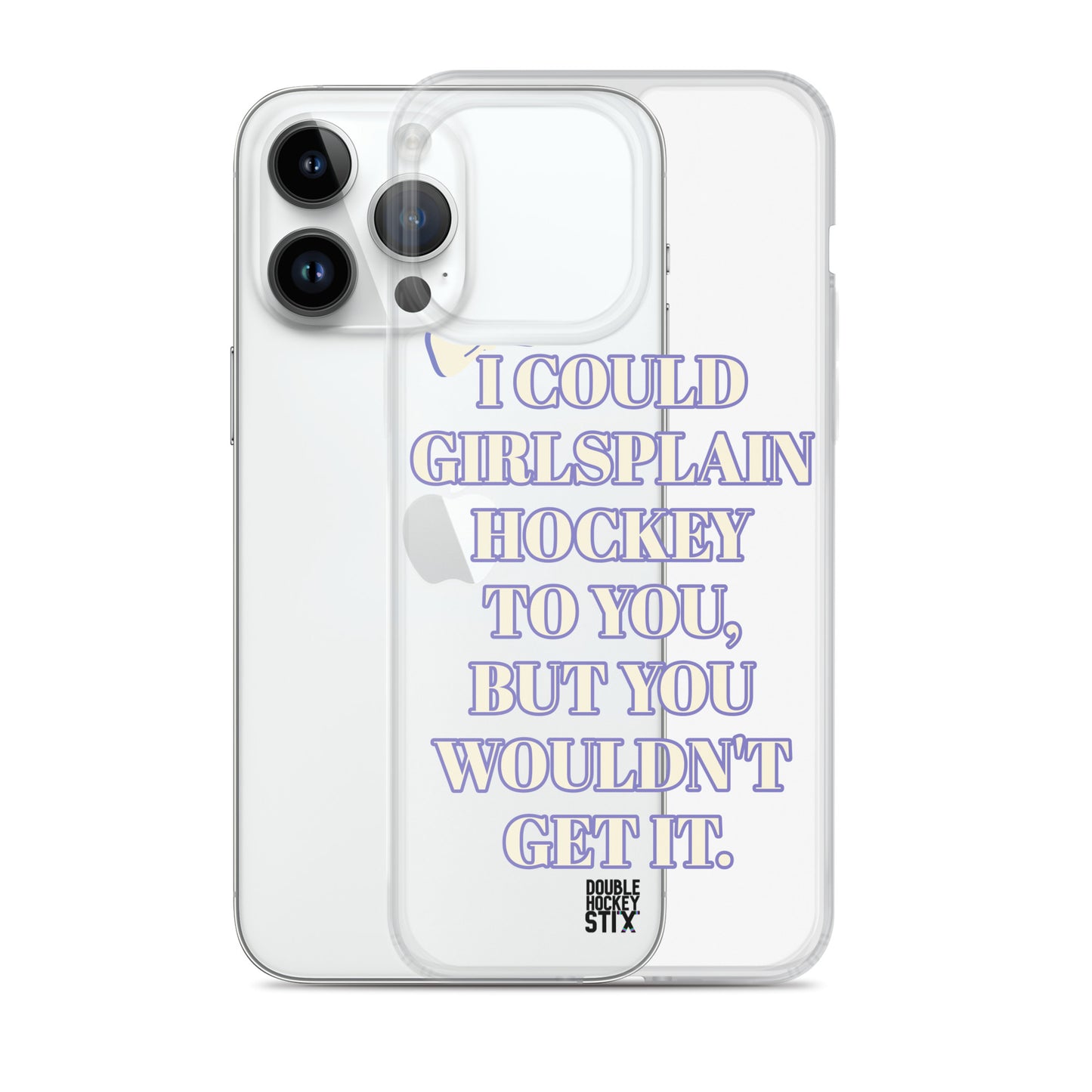 GIRLSPLAIN iPHONE CASE