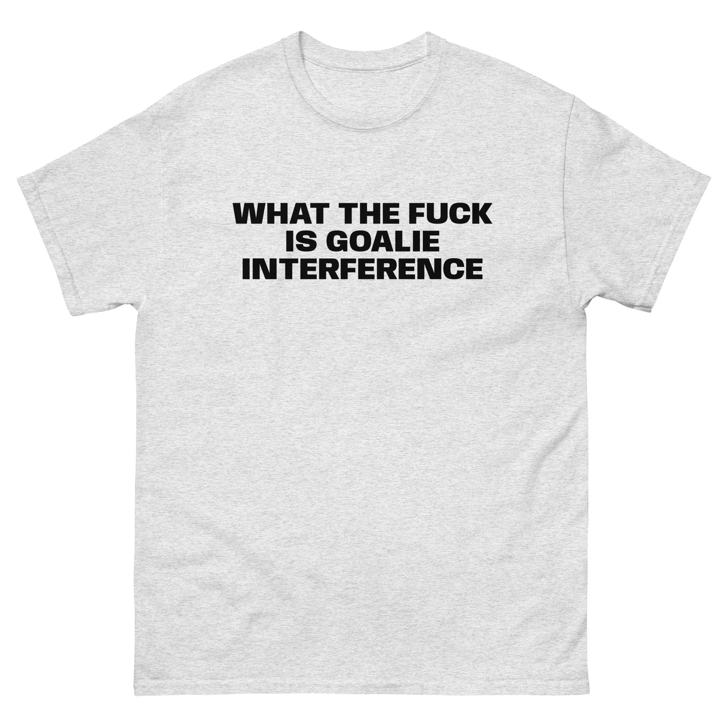 GOALIE INTERFERENCE TEE