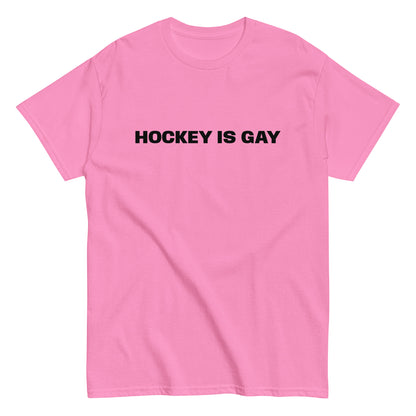 HOCKEY IS GAY TEE