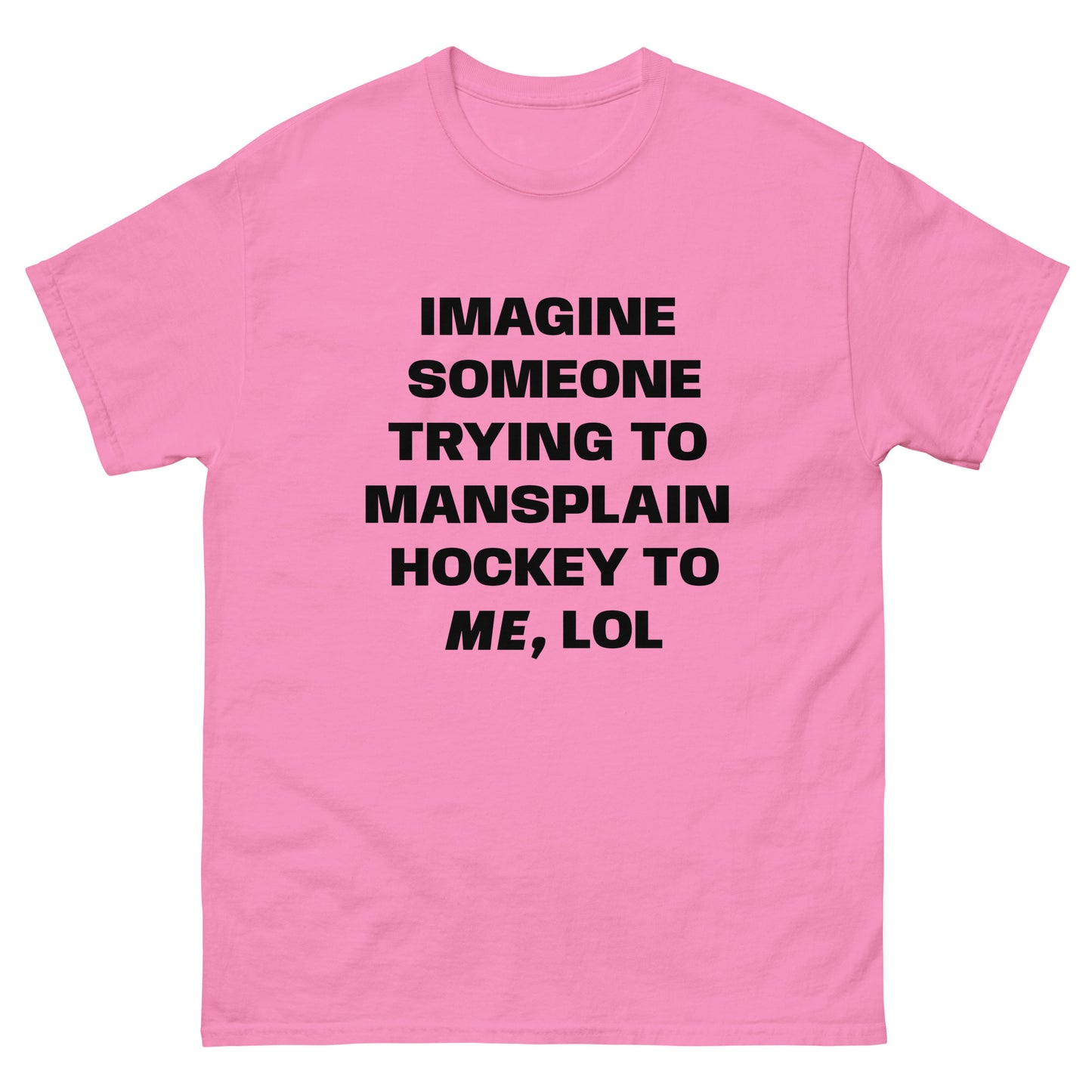 IMAGINE LOL MANSPLAIN TEE