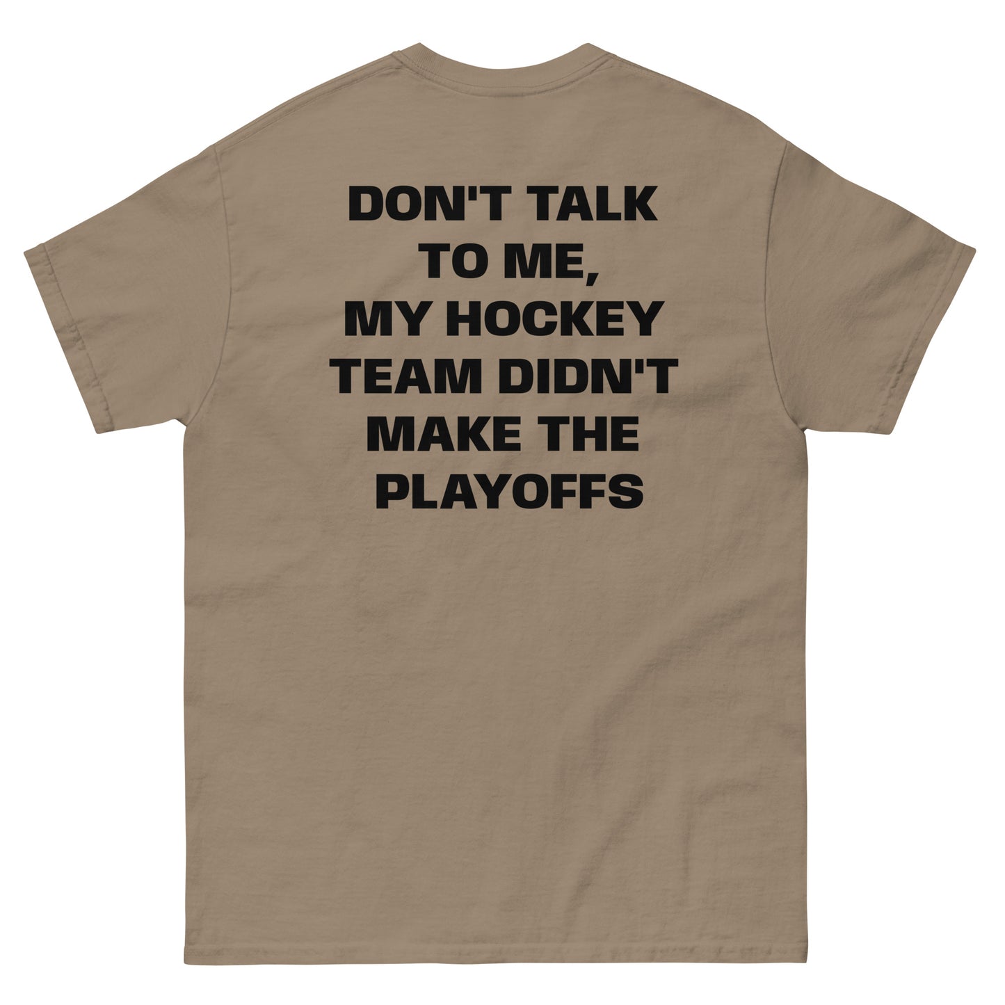 DONT TALK TO ME TEE