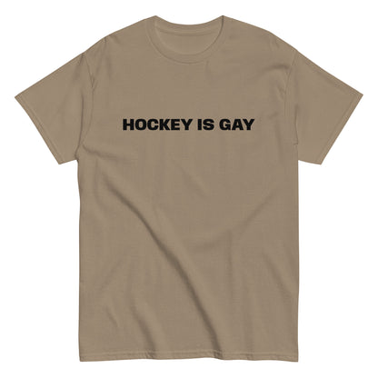 HOCKEY IS GAY TEE