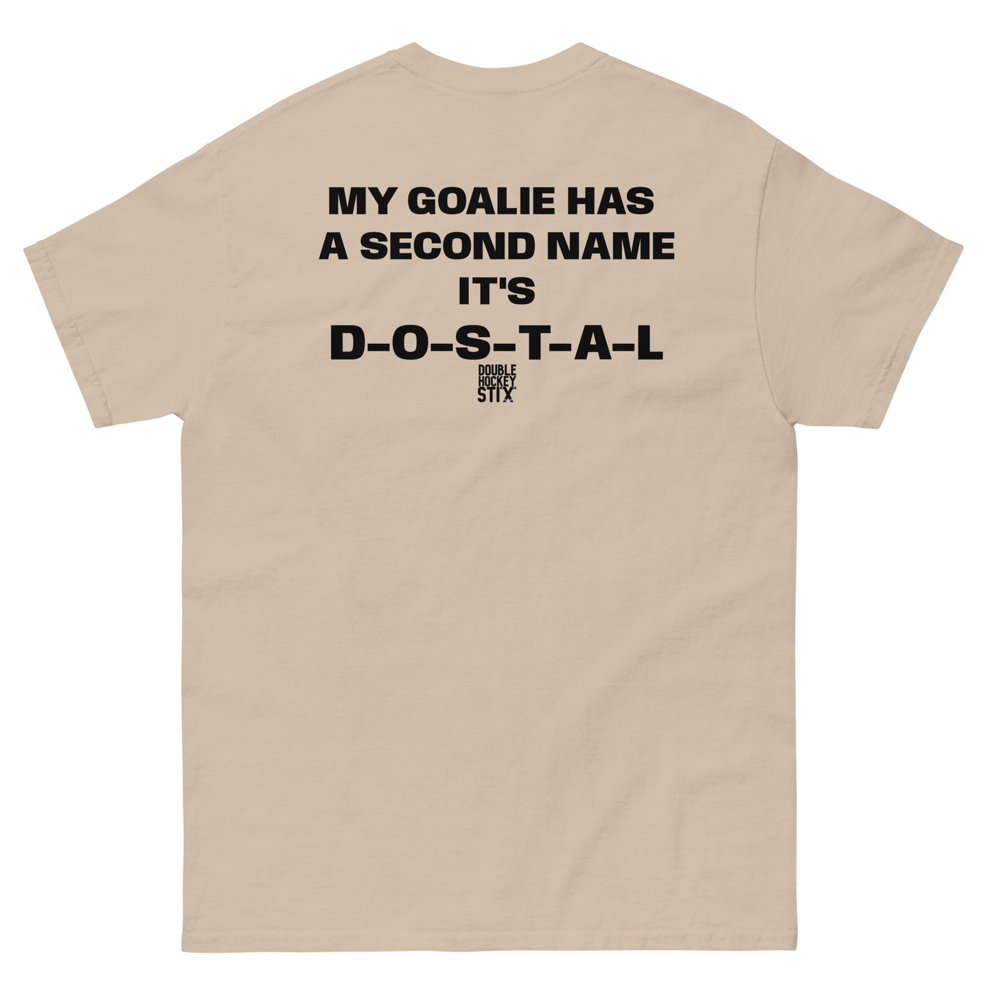 MY GOALIE HAS A FIRST NAME TEE