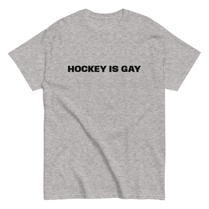 HOCKEY IS GAY TEE