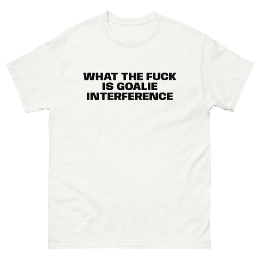 GOALIE INTERFERENCE TEE