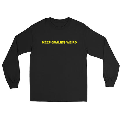 KEEP GOALIES WEIRD LONG SLEEVE