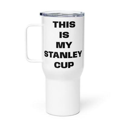 THIS IS MY STANLEY CUP MUG