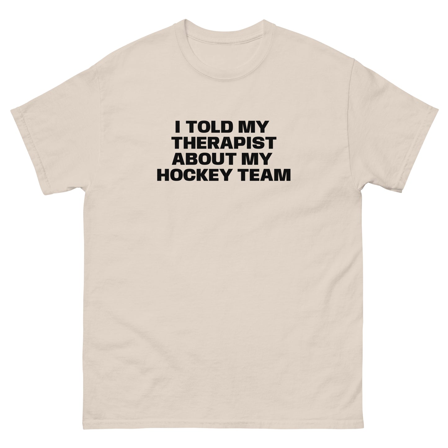 TOLD MY THERAPIST TEE