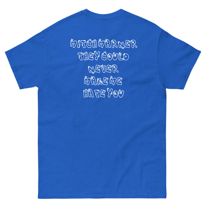 NEVER MAKE ME HATE YOU (MARNER) TEE