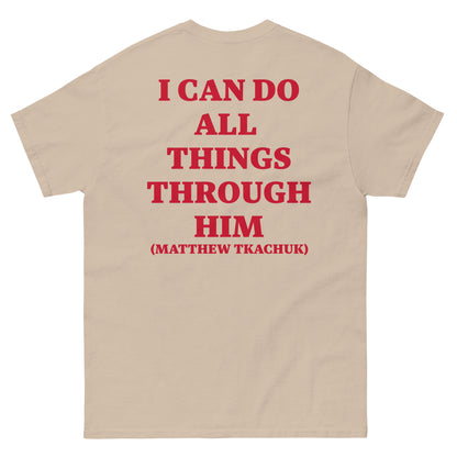 ALL THINGS THRU TKACHUK TEE