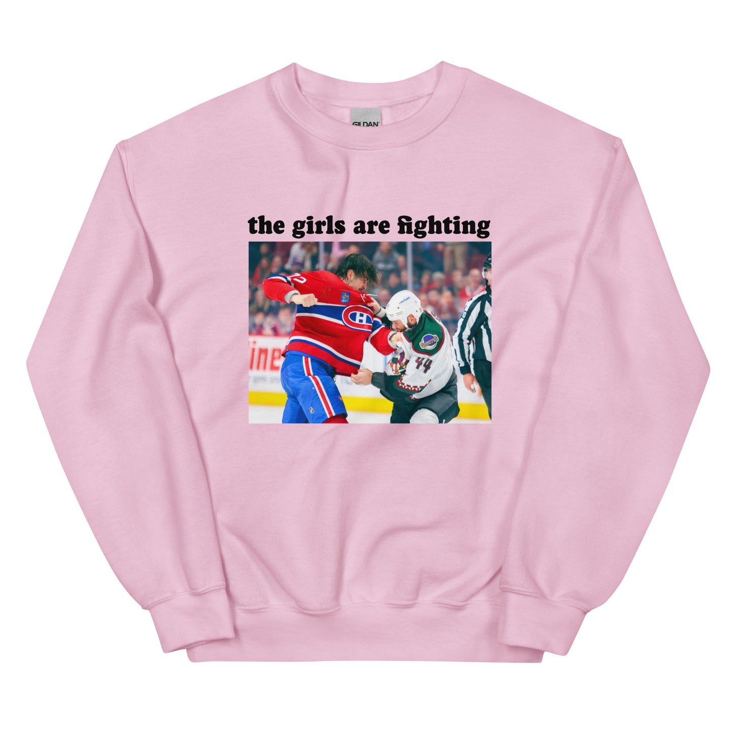 THE GIRLS ARE FIGHTING CREWNECK