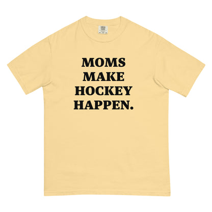 MOMS MAKE HOCKEY HAPPEN PREMIUM TEE