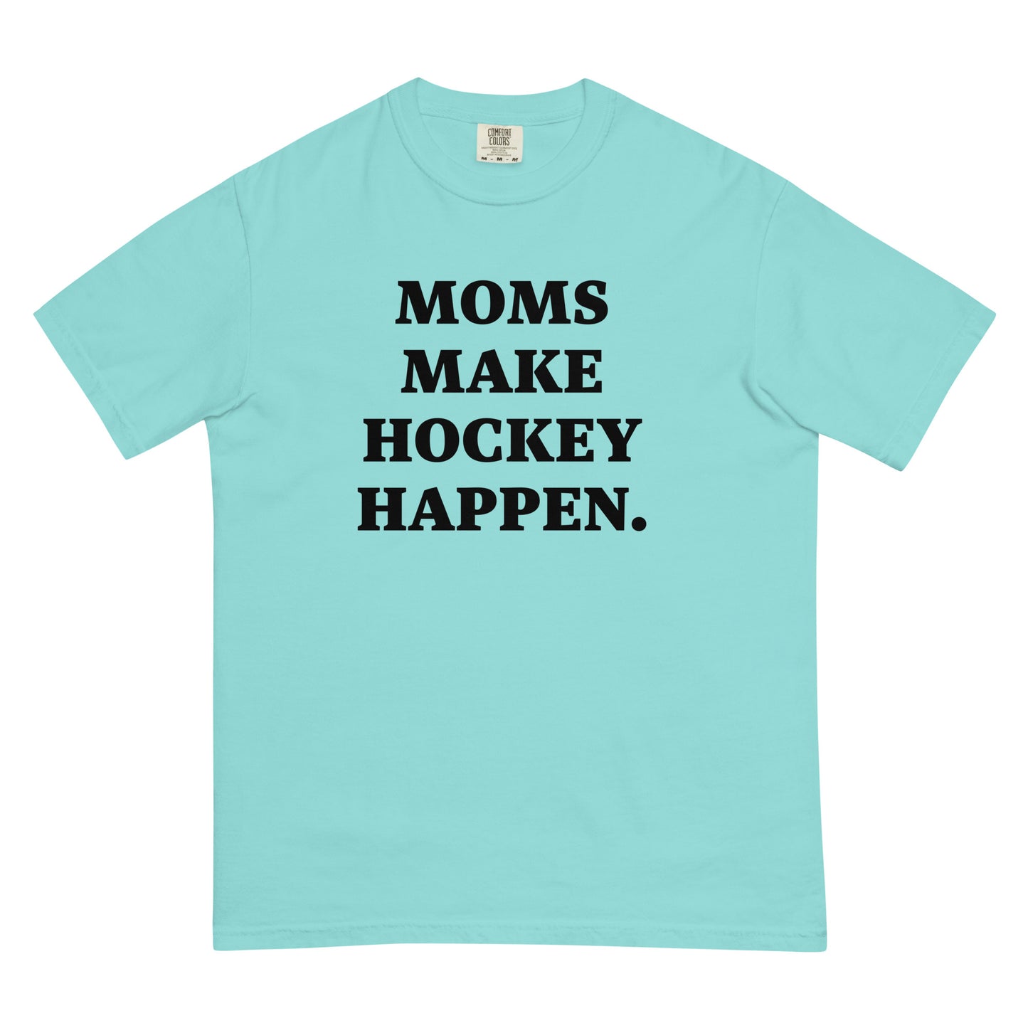 MOMS MAKE HOCKEY HAPPEN PREMIUM TEE