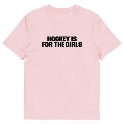 HOCKEY IS FOR THE GIRLS TEE