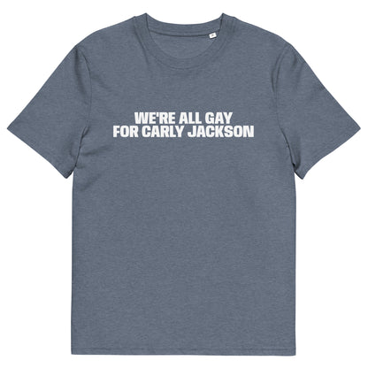 GAY FOR CARLY JACKSON TEE