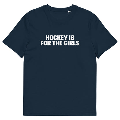 HOCKEY IS FOR THE GIRLS TEE