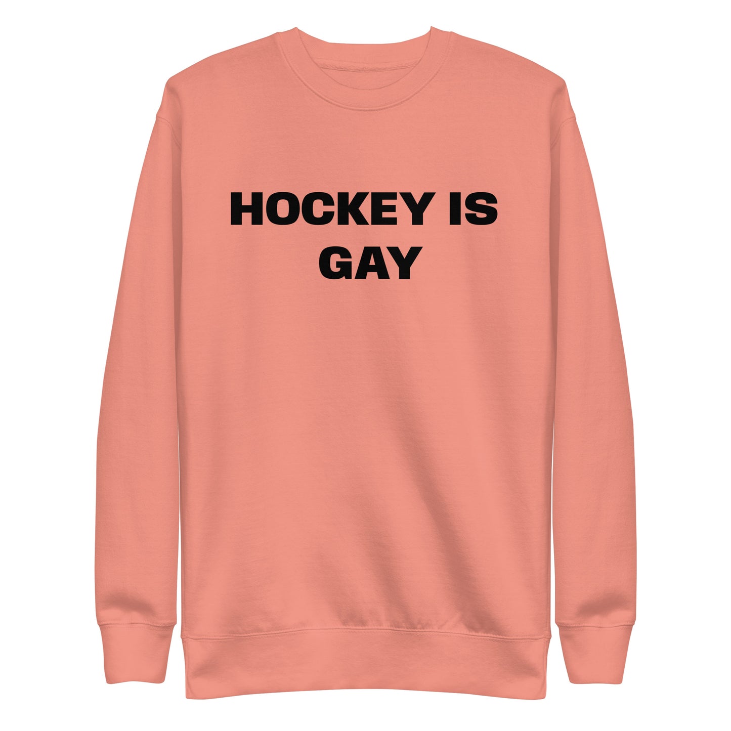 HOCKEY IST GAY CREWNECK